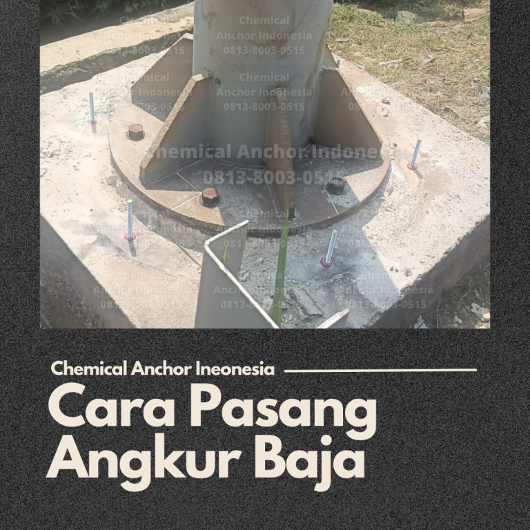 Cara Pasang Angkur Baja