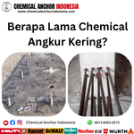 berapa lama chemical angkur kering?