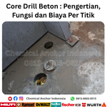 Core drill beton : Pengertian, fungsi dan biaya per titik